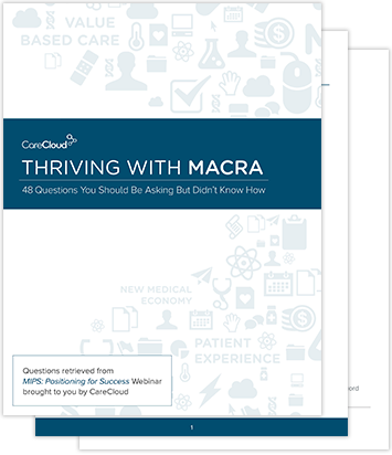48 MACRA Questions You Should be Asking